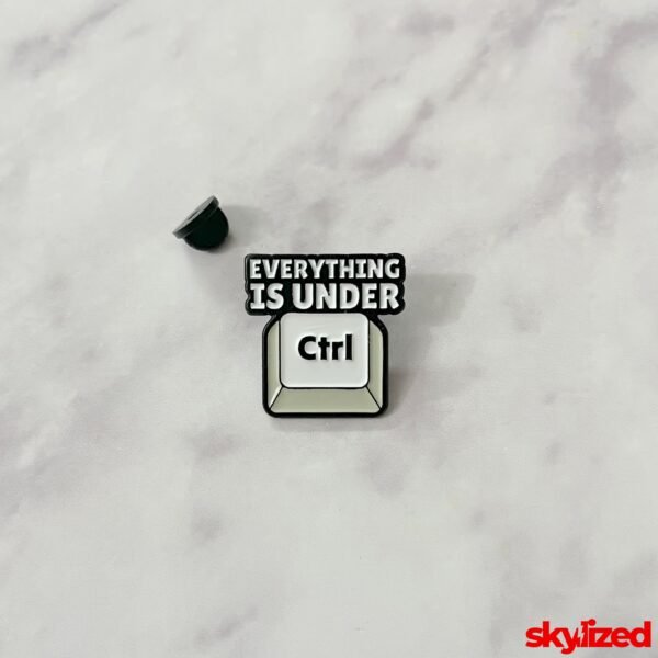 Everything is Under Control Lapel Pin