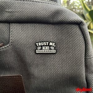 Trust Me, I'm a Programmer Lapel Pin